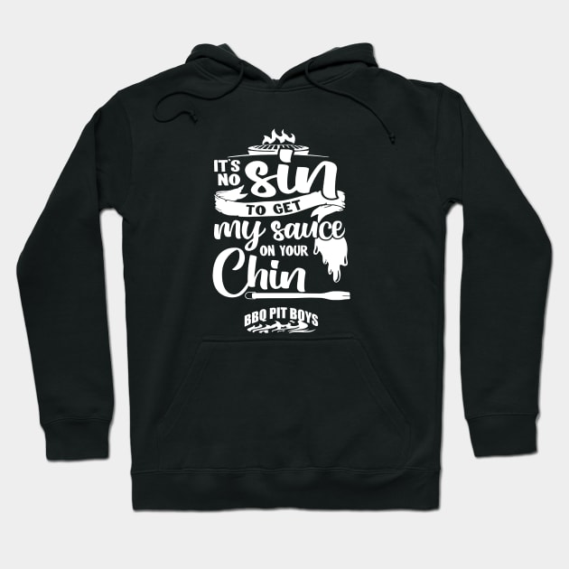It's No Sin To Get My Sauce On Your Chin Bbq Pit Boys White Hoodie by Hoang Bich